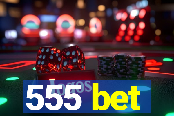 555 bet